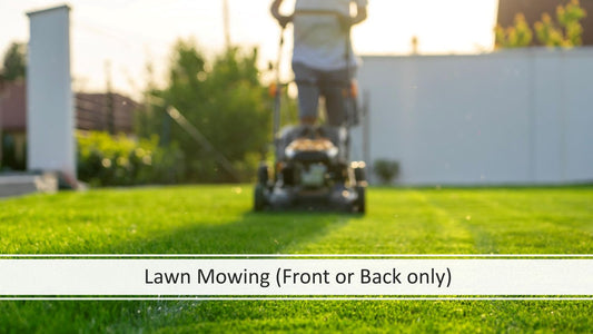 Lawn Mowing (Front or Back Only)